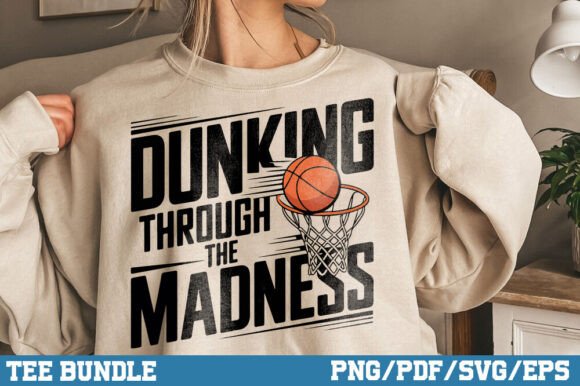 Dunking Through the Madness T-Shirt Graphics