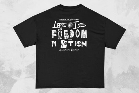 Life is Freedom in Motion: Graphics & T-Shirt Designs