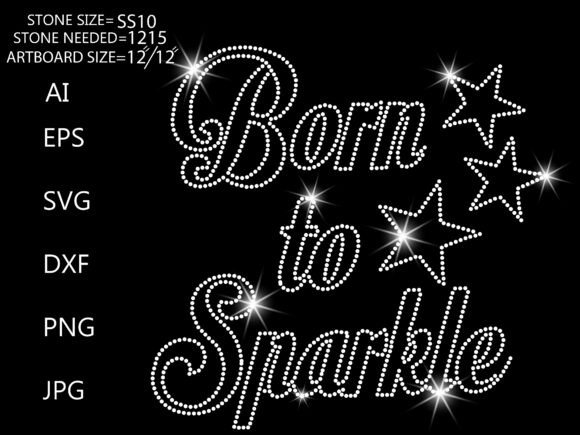 Rhinestone Born to Sparkle Graphics & T-Shirt Designs